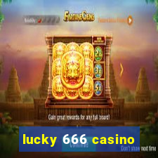 lucky 666 casino